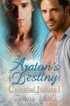 Araton's Destiny (Celestial Justice 1) eBook