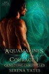 Aquamarines of Courage 1 (Gemstone Chronicles 3) eBook